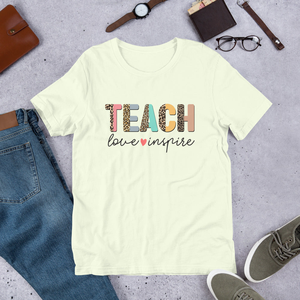 Teach love Inspire Teacher Unisex t-shirt