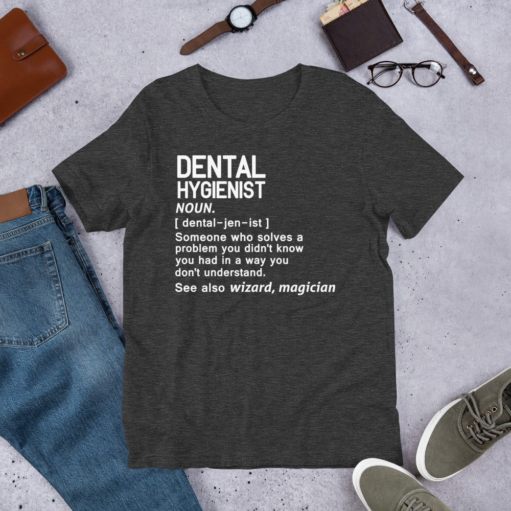 Dental Hygienist Definition Unisex t-shirt