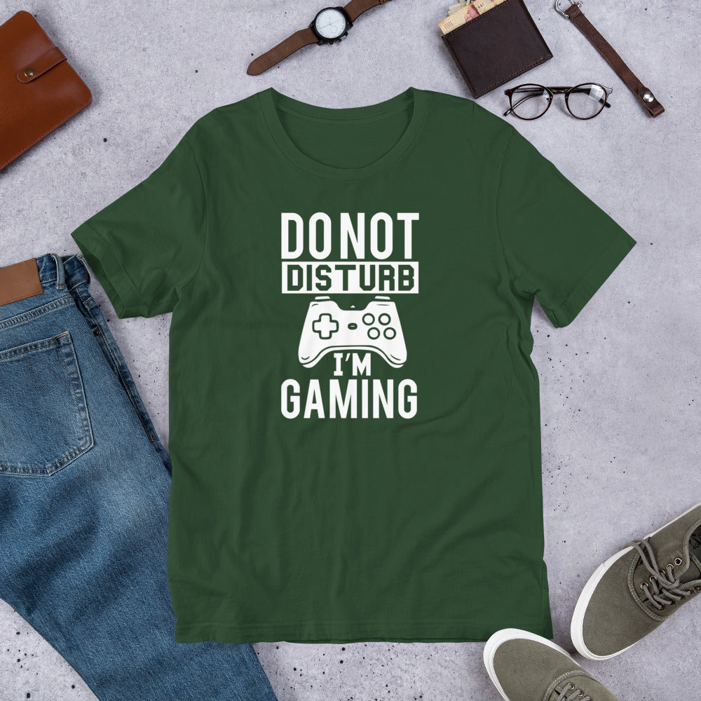 Do Not Disturb I'm Gaming Gamer Unisex t-shirt