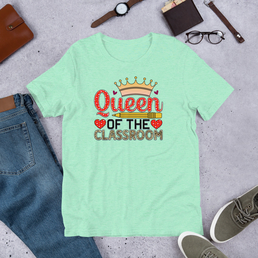 Queen of the Classroom - Teacher Unisex t-shirt