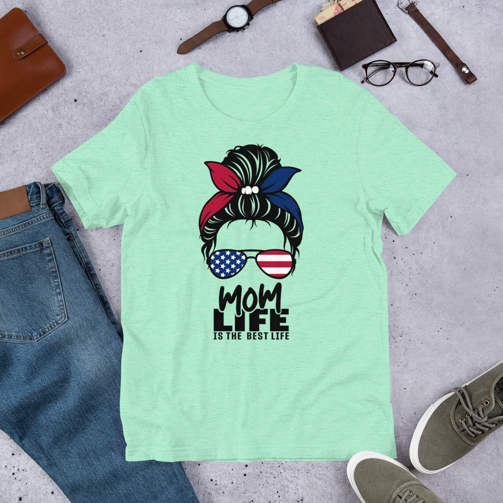 Mom Life is the Best Life Messy Bun Unisex t-shirt