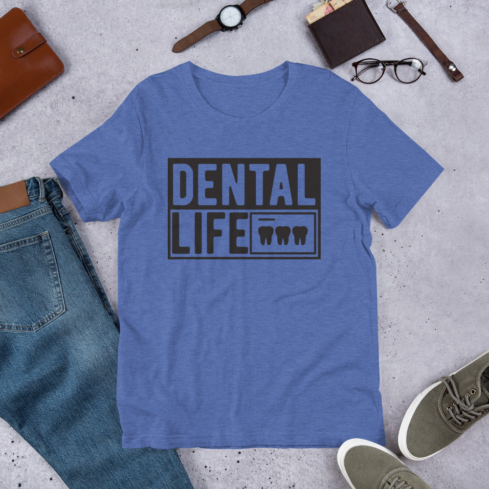 Dental Life Unisex t-shirt