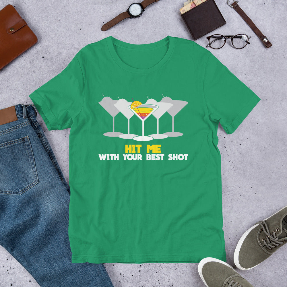 Hit Me with Your Best Shot Bartender Unisex t-shirt