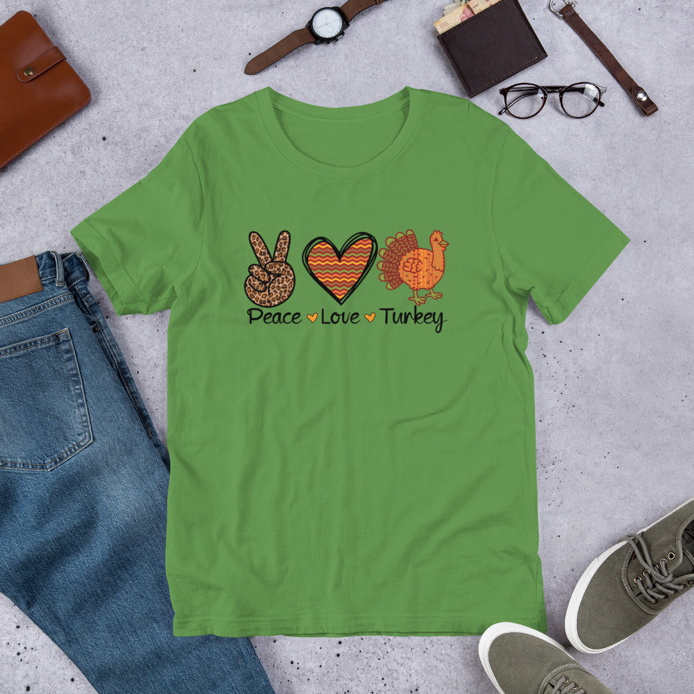 Peace Love Turkey Thanksgiving Unisex t-shirt