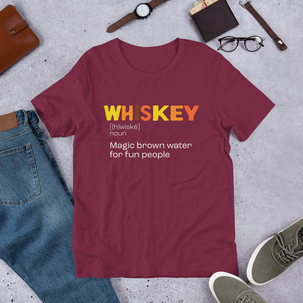 Whiskey Definition - Magic Brown Water for Fun People Bartender Unisex t-shirt