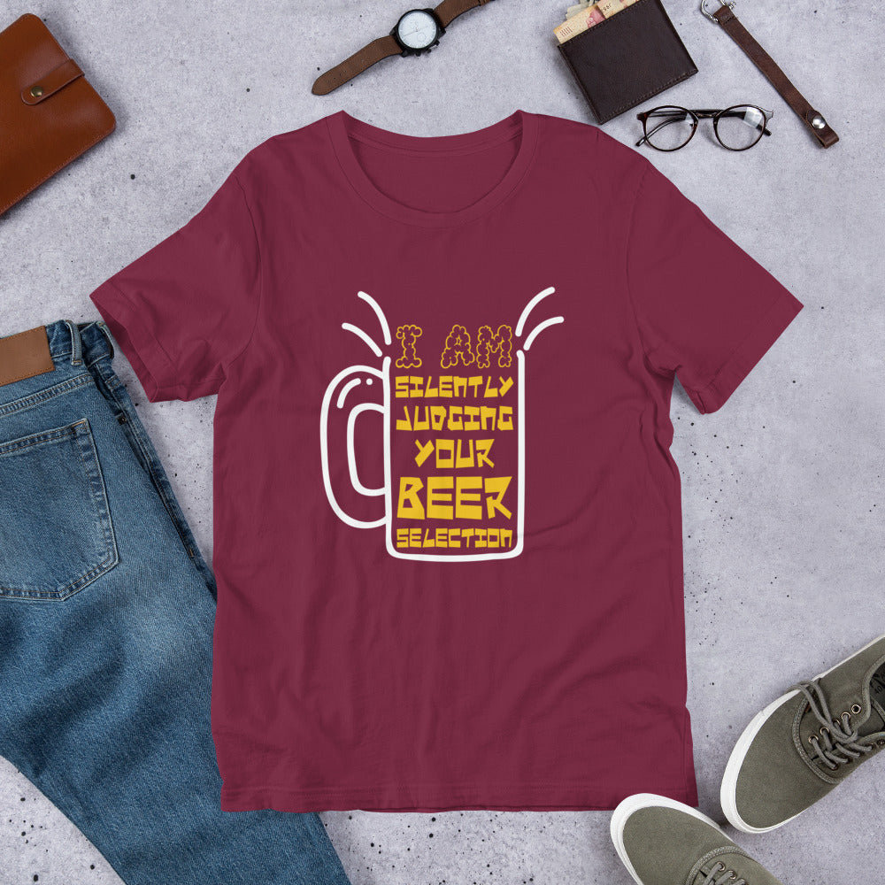 I am Silently Judging Your Beer Selection Bartender Unisex t-shirt