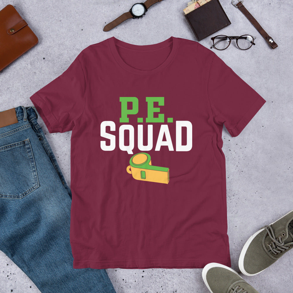 PE Squad - Teacher Unisex t-shirt