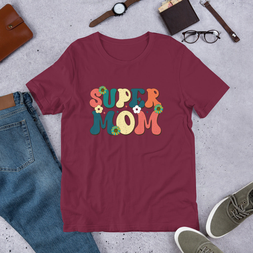 Super Mom - Mother's Day Unisex t-shirt