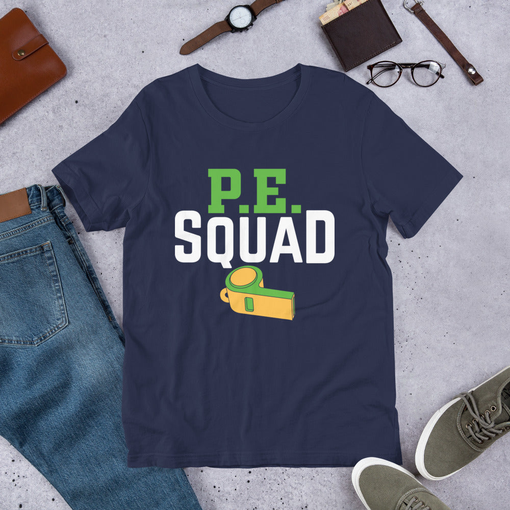 PE Squad - Teacher Unisex t-shirt