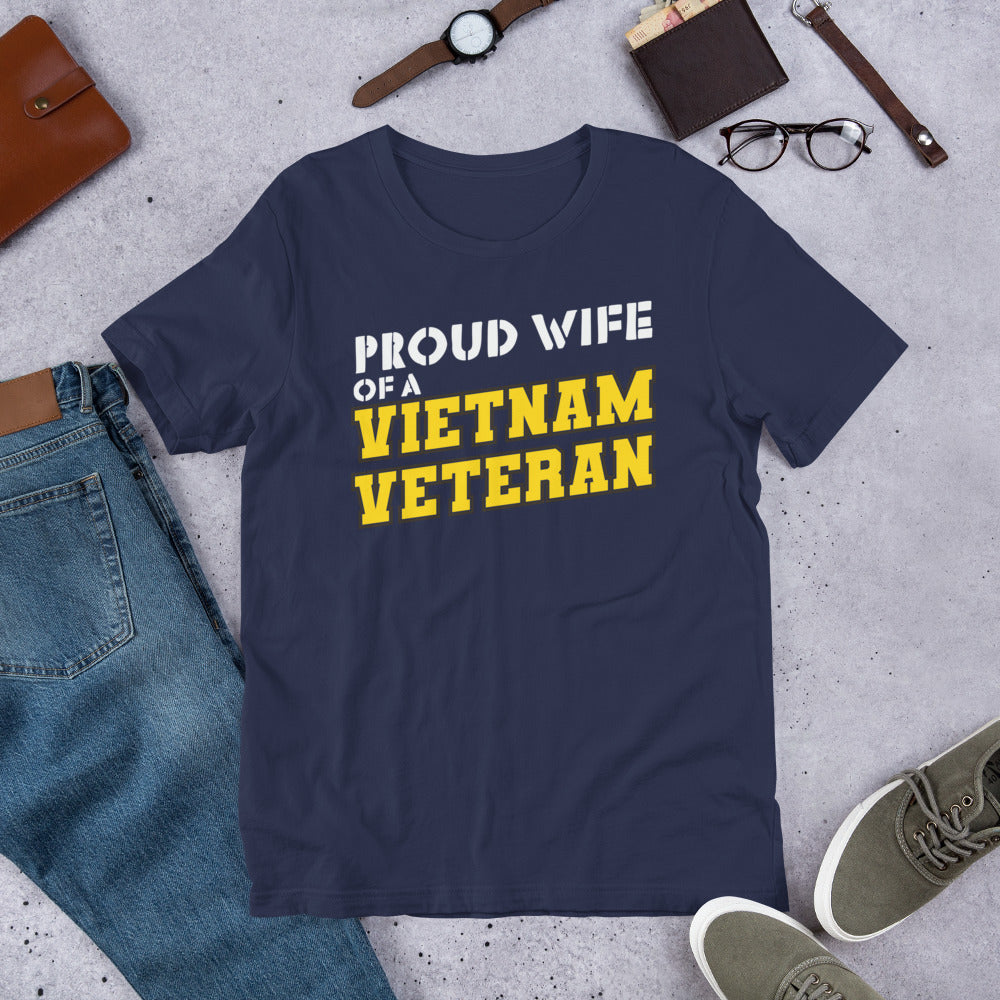 Proud Wife of a Vietnam Veteran - Military Veteran Unisex t-shirt