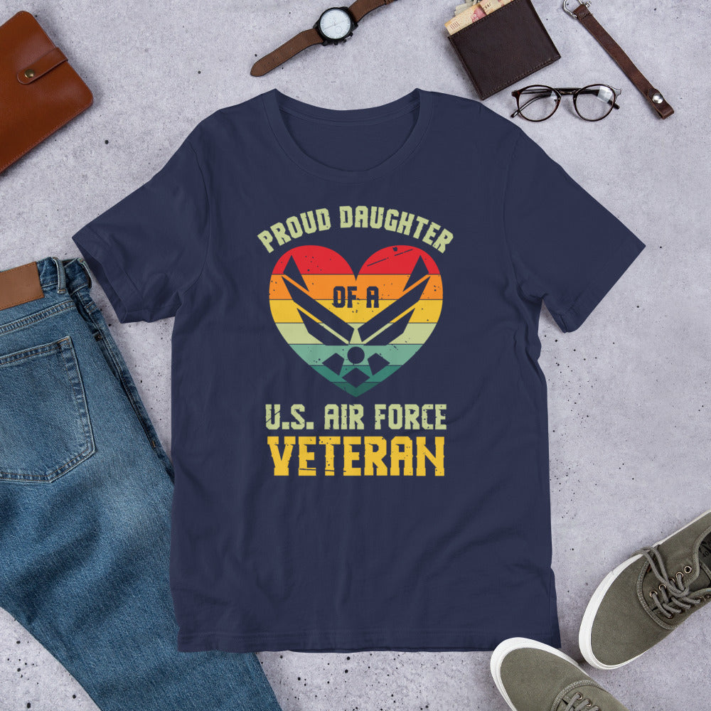 Proud Daughter of a US Air Force Veteran - Military Veteran Unisex t-shirt