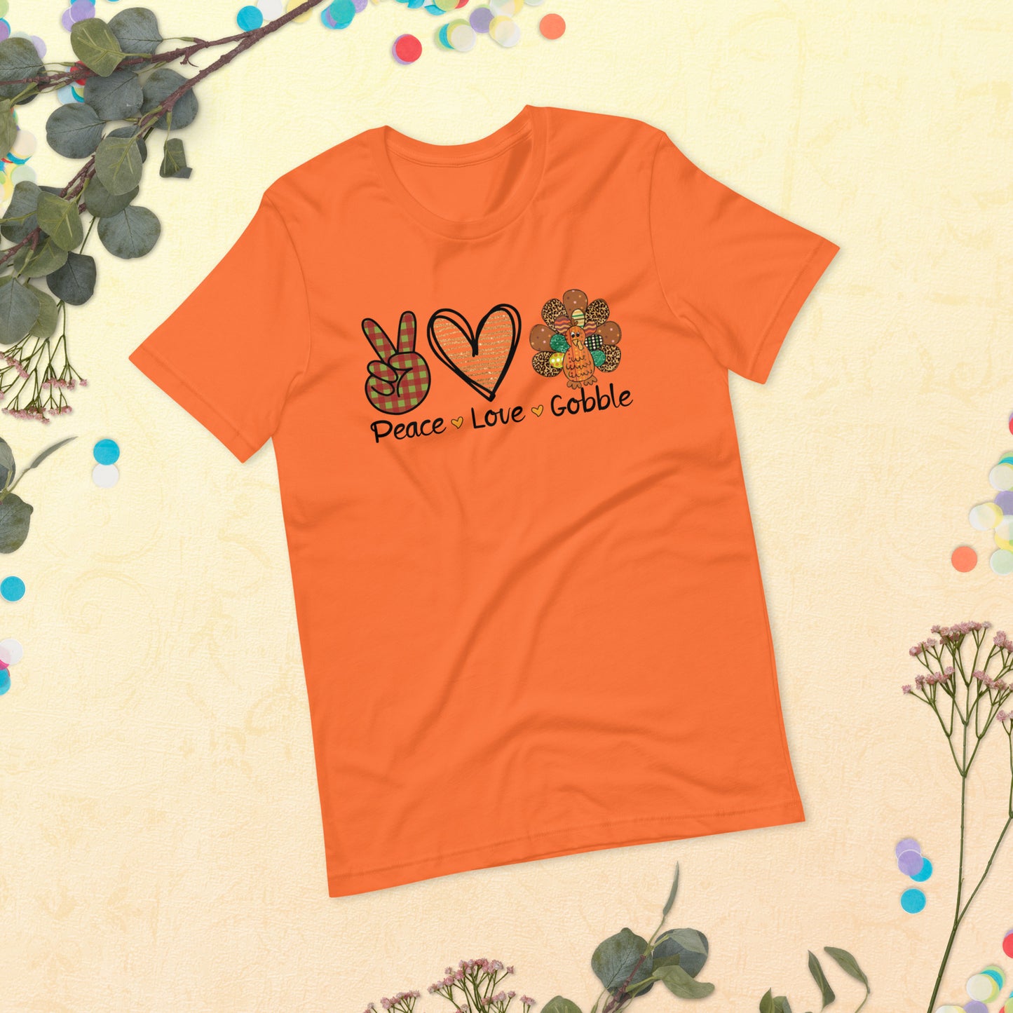 Peace Love Gobble Thanksgiving Unisex t-shirt