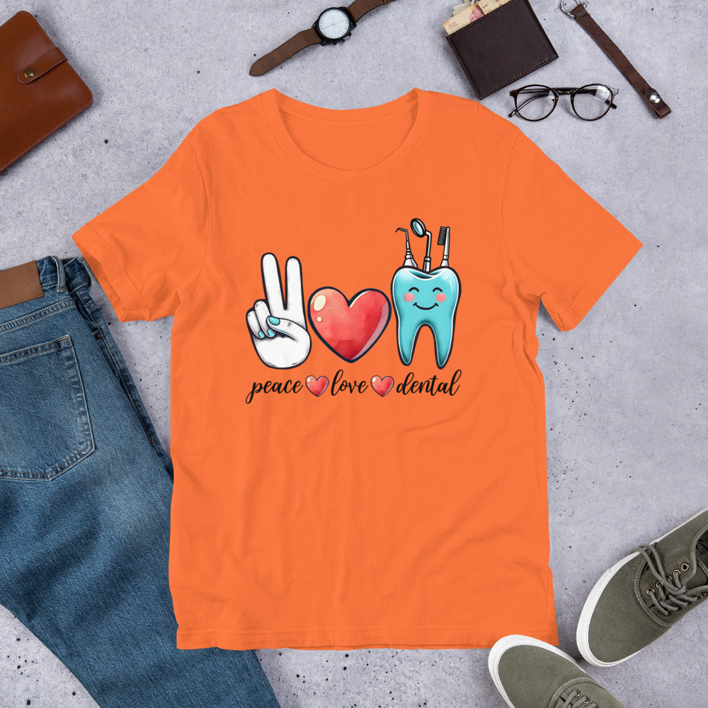 Peace Love Dental Unisex t-shirt