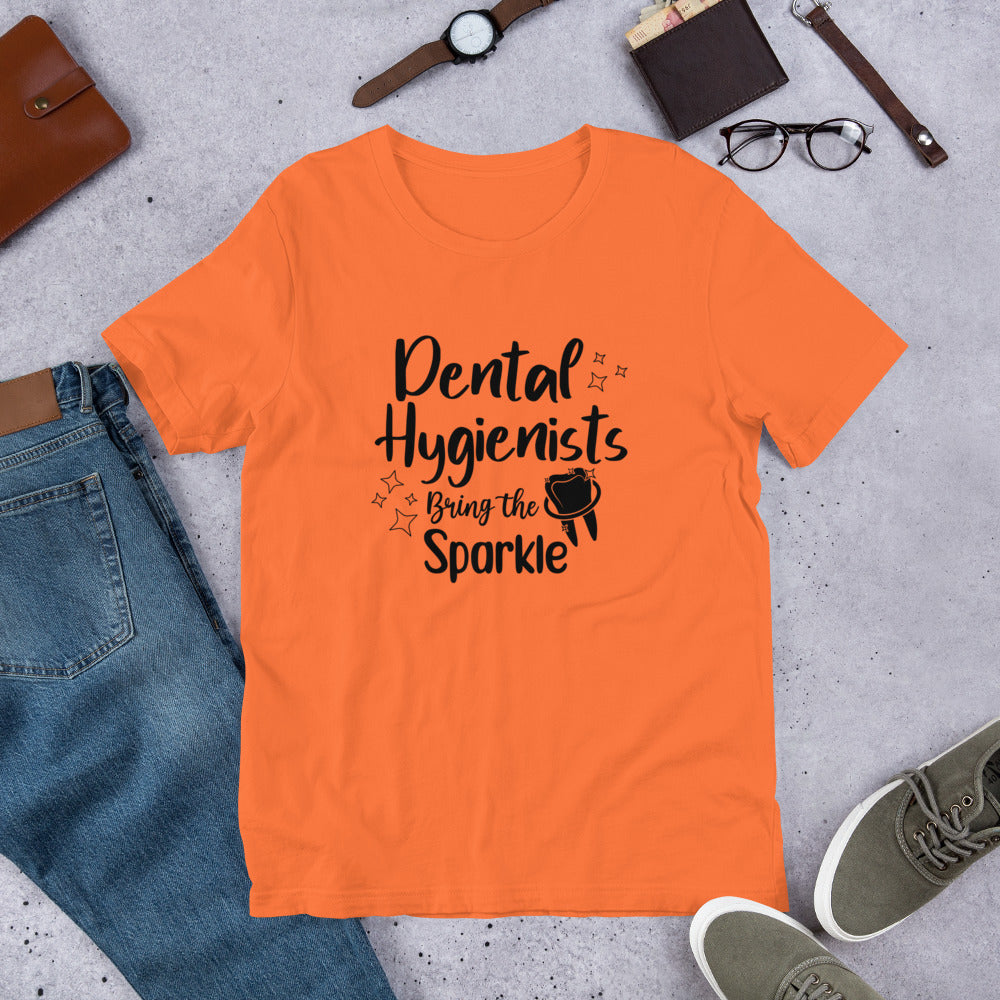 Dental Hygienist Bring the Sparkle Unisex t-shirt