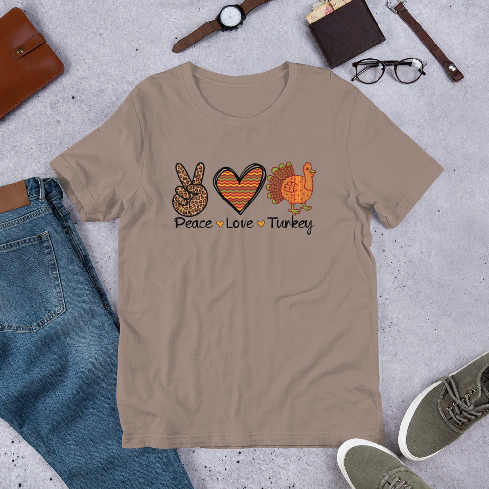 Peace Love Turkey Thanksgiving Unisex t-shirt