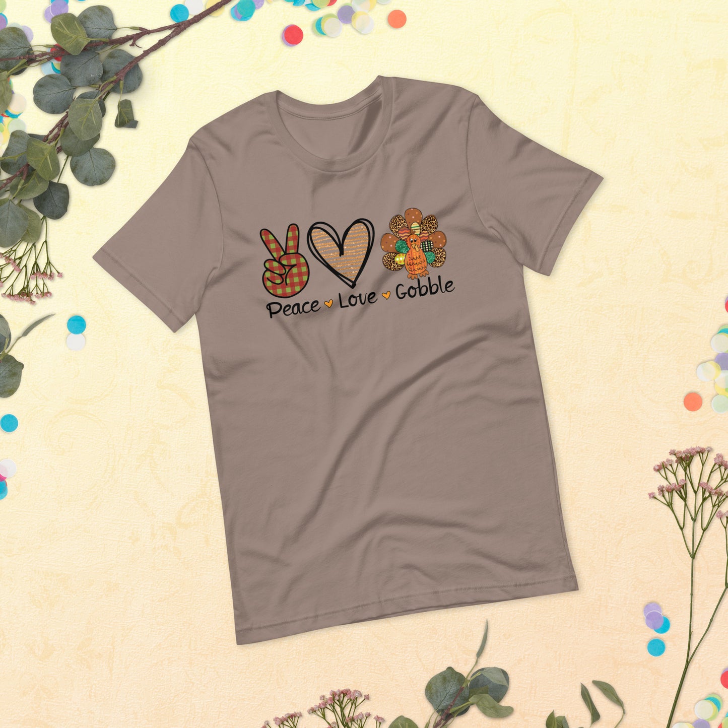 Peace Love Gobble Thanksgiving Unisex t-shirt