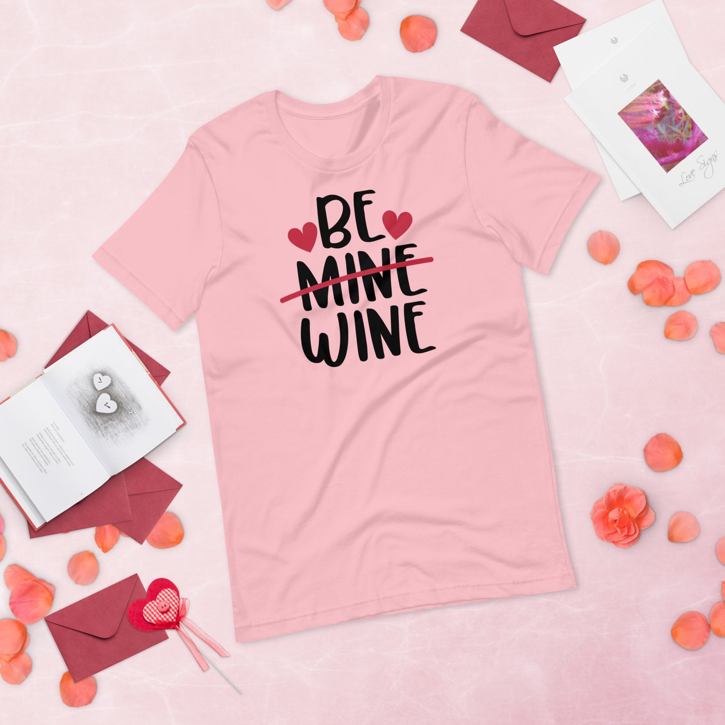 Be Mine Wine Valentine's Day Unisex t-shirt