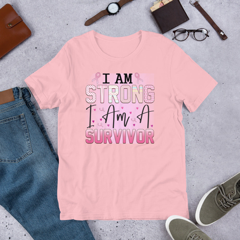 I Am Strong I Am a Survivor - Breast Cancer Awareness Unisex t-shirt