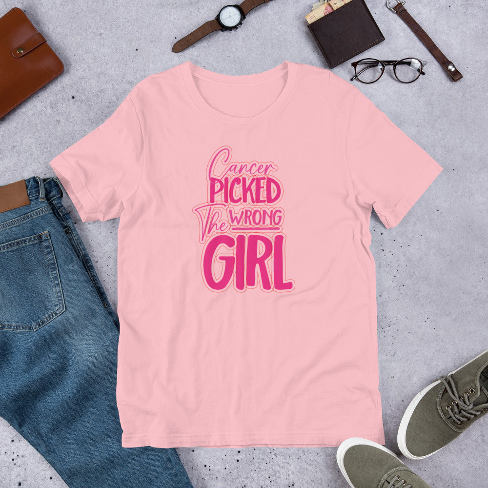 Cancer Picked the Wrong Girl - Breast Cancer Awareness Unisex t-shirt