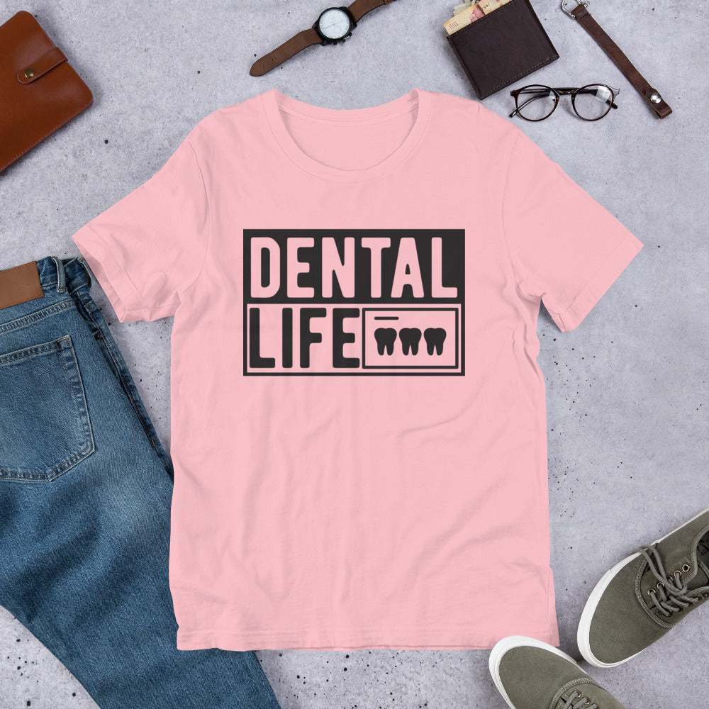 Dental Life Unisex t-shirt