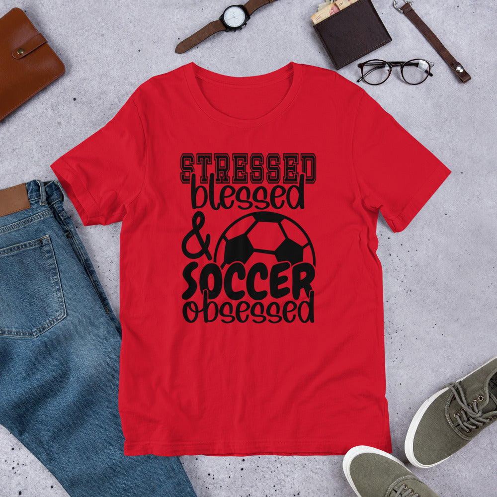 Stressed Blessed & Soccer Obsessed Unisex t-shirt