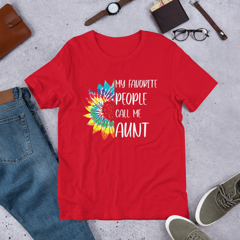 My Favorite People Call Me Aunt Sunflower Unisex t-shirt