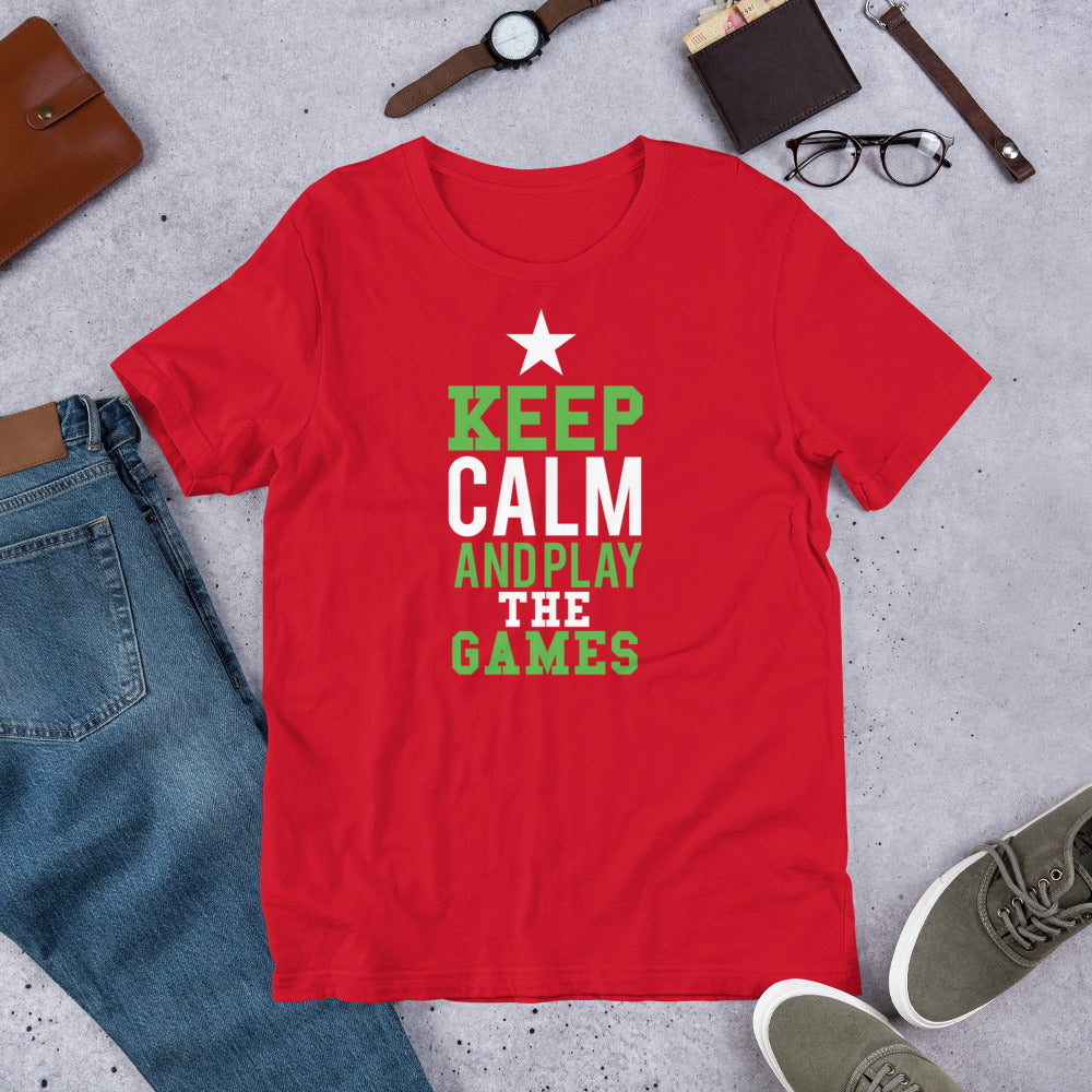 Keep Calm and Play the Games Gamer Unisex t-shirt