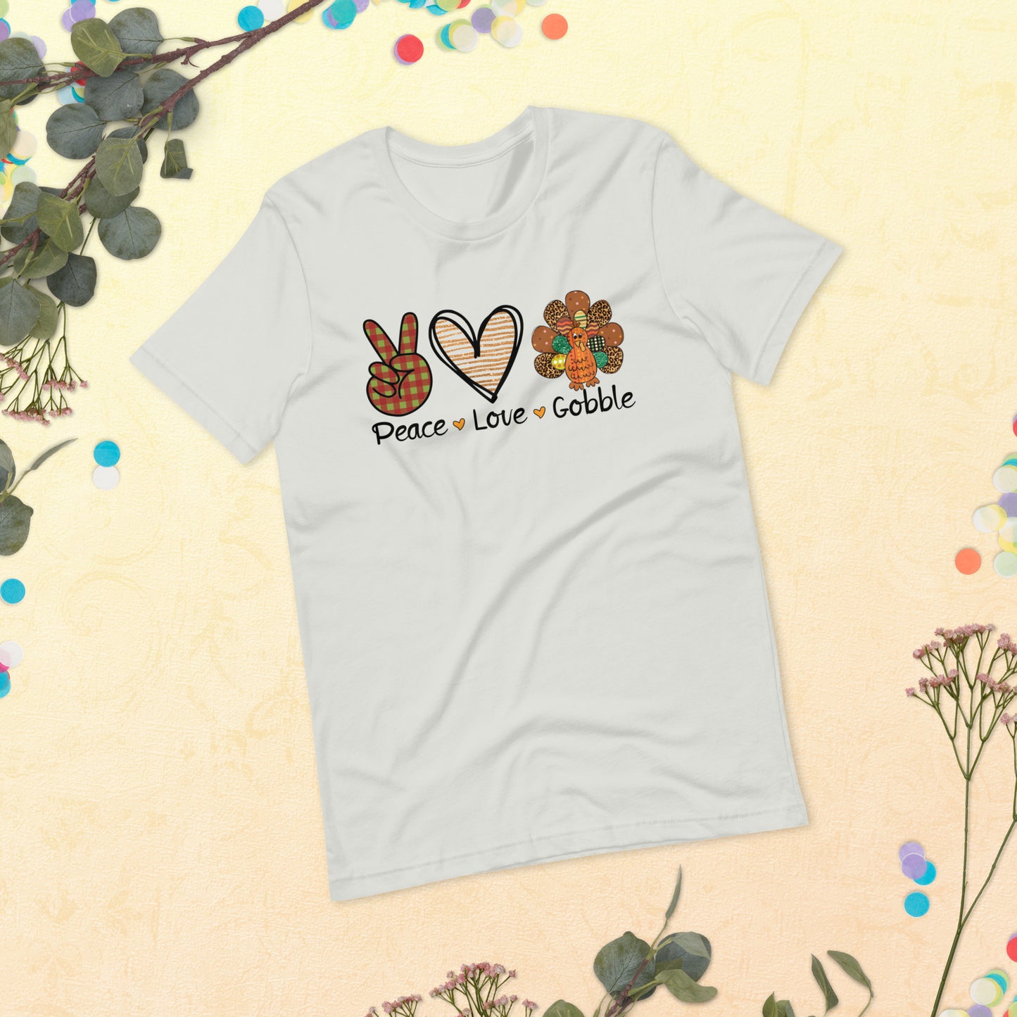 Peace Love Gobble Thanksgiving Unisex t-shirt