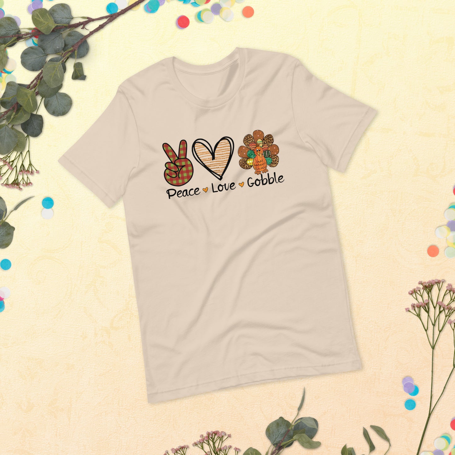 Peace Love Gobble Thanksgiving Unisex t-shirt