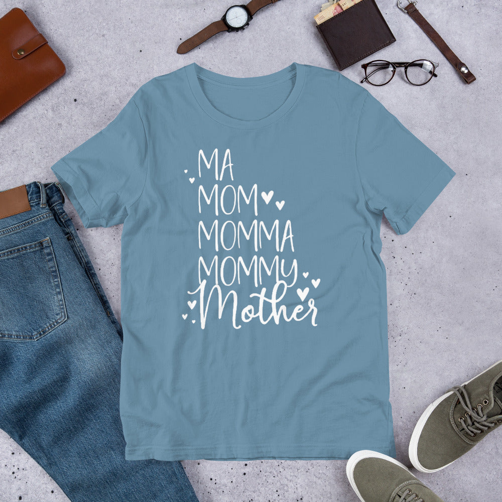 Ma Mom Mommy Momma Mother - Mother's Day Unisex t-shirt