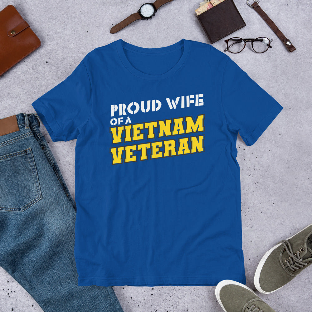 Proud Wife of a Vietnam Veteran - Military Veteran Unisex t-shirt