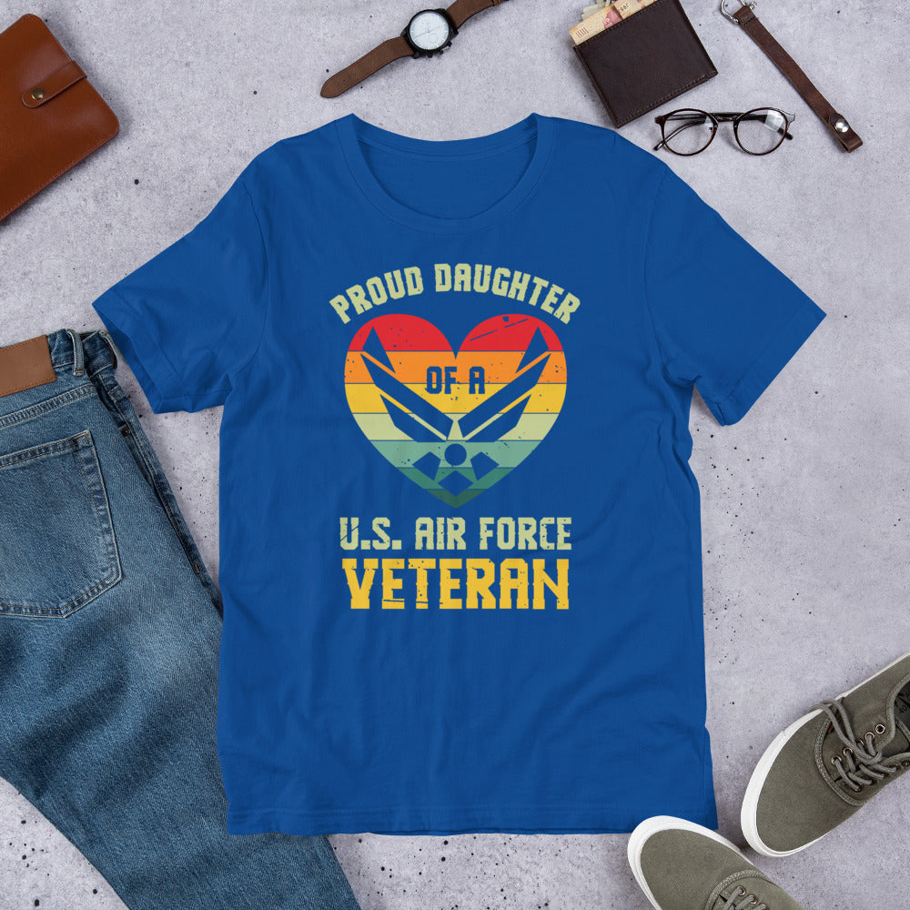 Proud Daughter of a US Air Force Veteran - Military Veteran Unisex t-shirt