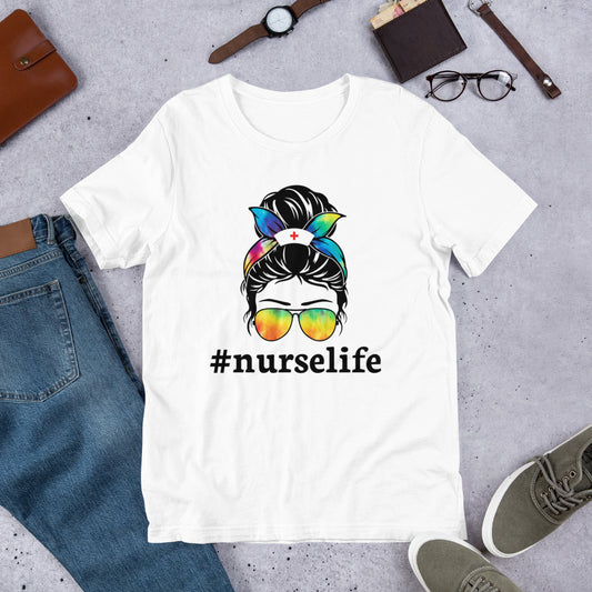 #NurseLife Messy Bun Unisex t-shirt