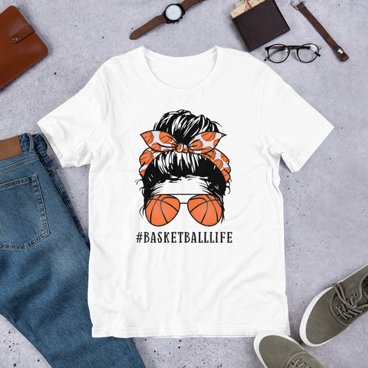 #BasketballLife Messy Bun Unisex t-shirt