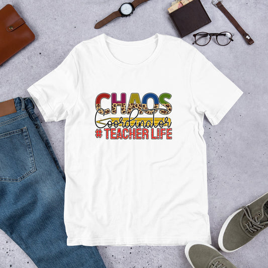 Chaos Coordinator - Teacher Life Unisex t-shirt