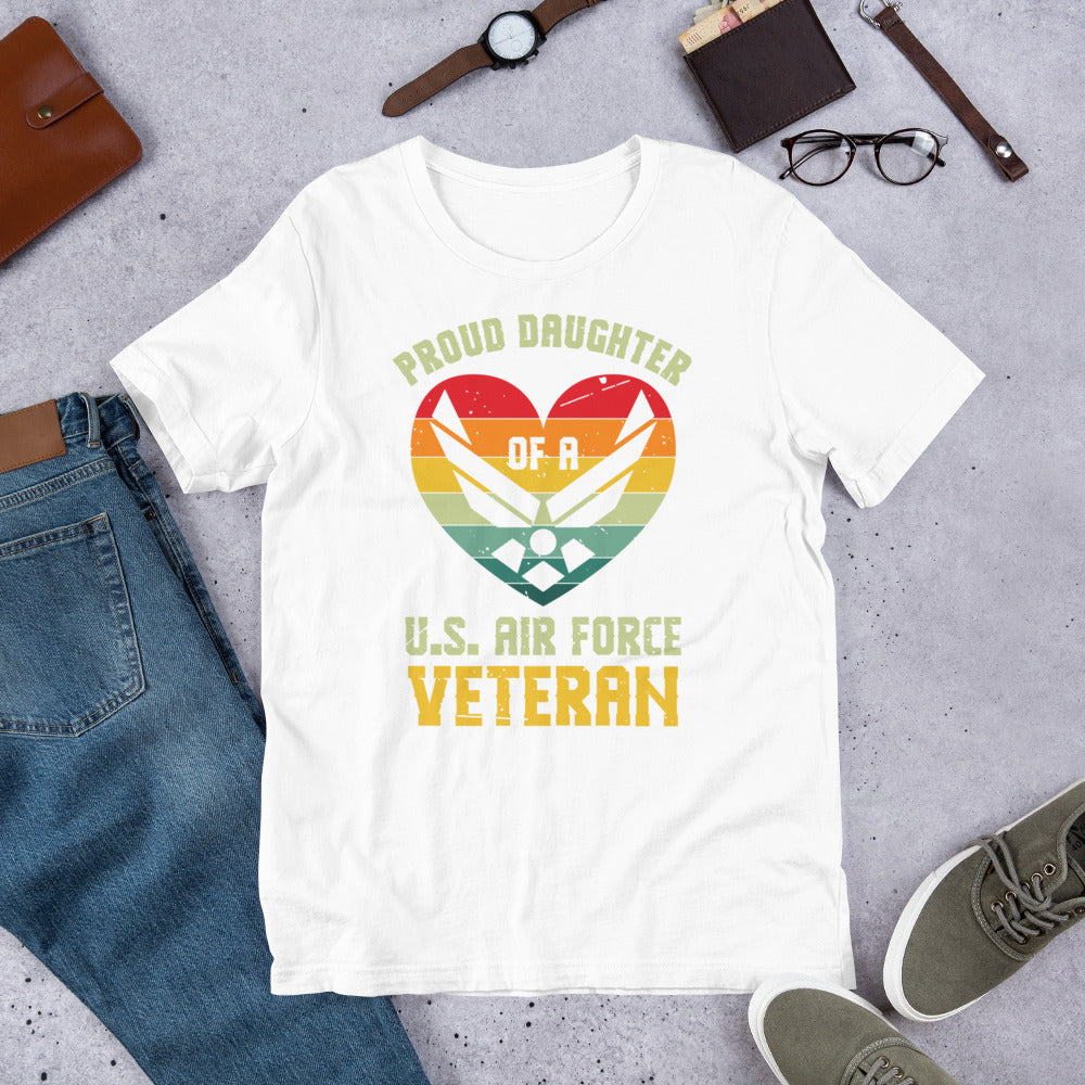 Proud Daughter of a US Air Force Veteran - Military Veteran Unisex t-shirt