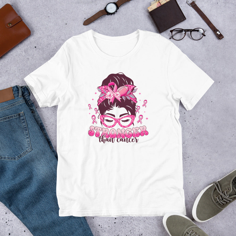 Stronger than Cancer Breast Cancer Awareness Messy Bun Unisex t-shirt