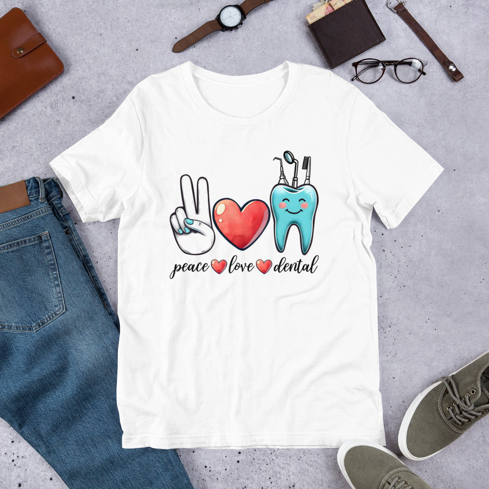 Peace Love Dental Unisex t-shirt