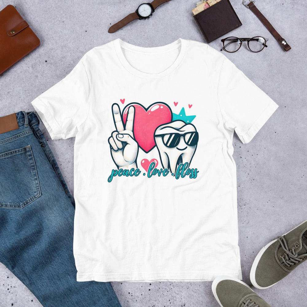 Peace Love Floss Dental Unisex t-shirt