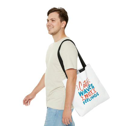 Catch Waves, Not Feelings Summer Beach Tote Bag (AOP)