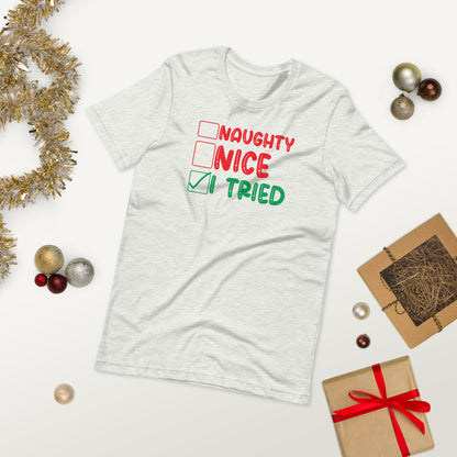 Naughty Nice I Tried Funny Christmas Unisex t-shirt