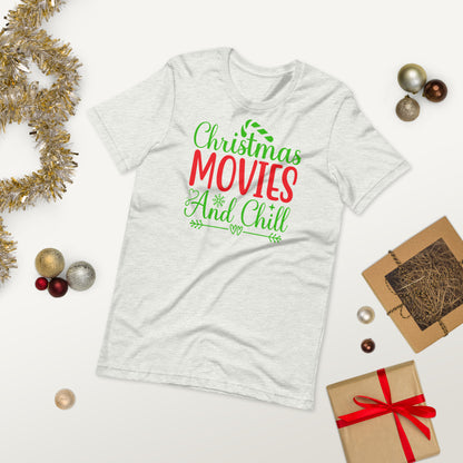 Christmas Movies and Chill Unisex t-shirt