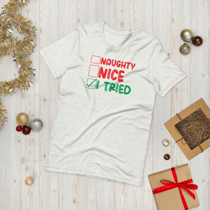 Naughty Nice I Tried Funny Christmas Unisex t-shirt