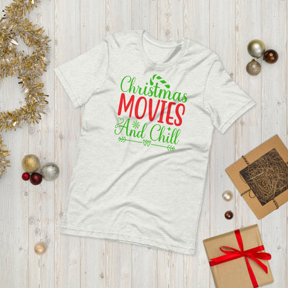 Christmas Movies and Chill Unisex t-shirt