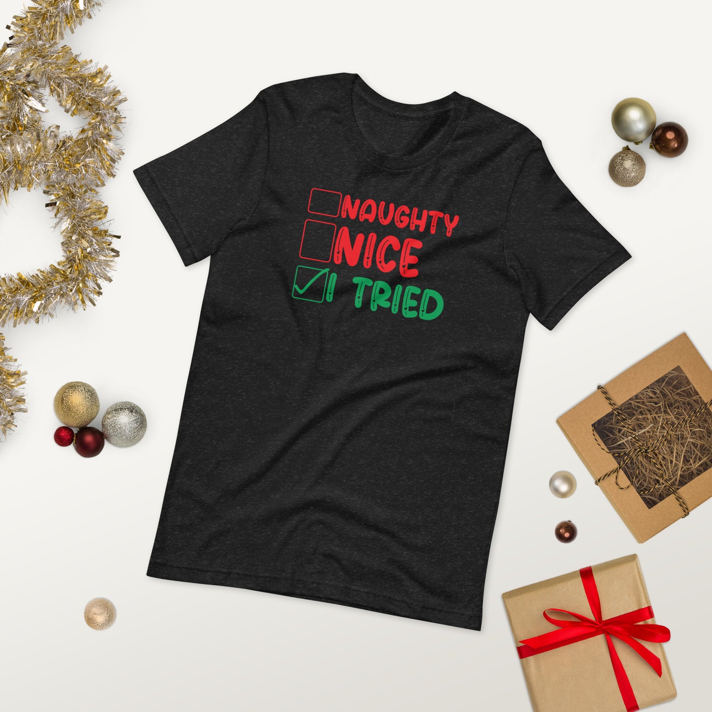 Naughty Nice I Tried Funny Christmas Unisex t-shirt