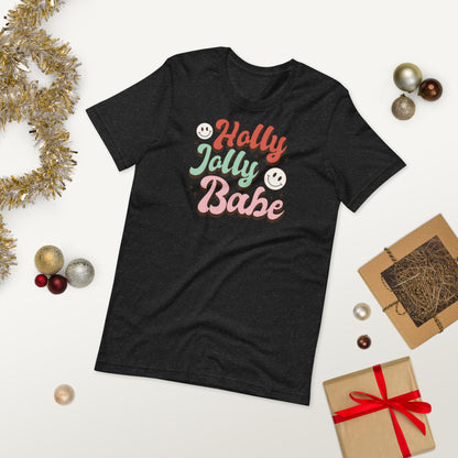 Holly Jolly Babe Cute Christmas Unisex t-shirt