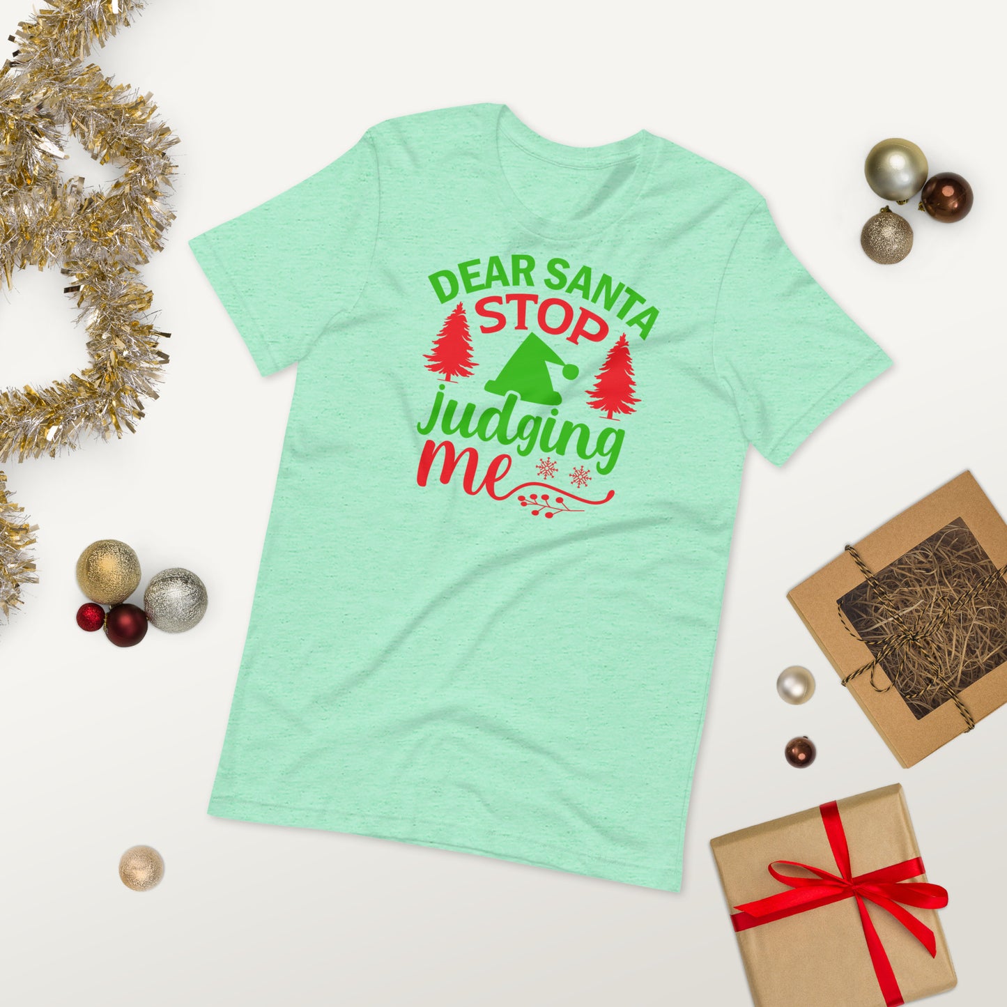 Dear Santa Stop Judging Me Funny Christmas Unisex t-shirt