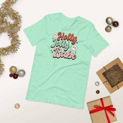 Holly Jolly Babe Cute Christmas Unisex t-shirt