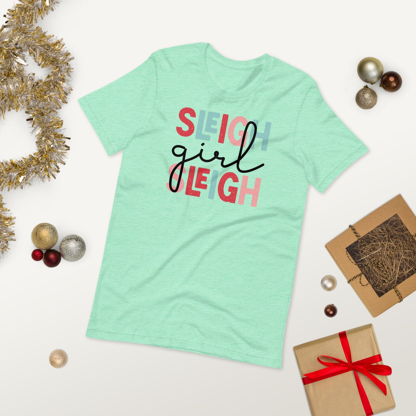 Sleigh Girl Sleigh Cute Christmas Unisex t-shirt