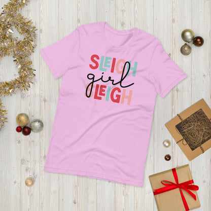 Sleigh Girl Sleigh Cute Christmas Unisex t-shirt